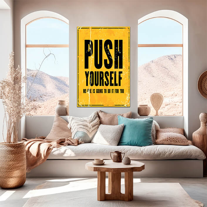 32764358_PUSH YOURSELF NO ONE IS GOING TO DO IT FOR YOU AOAY8479 (8)
