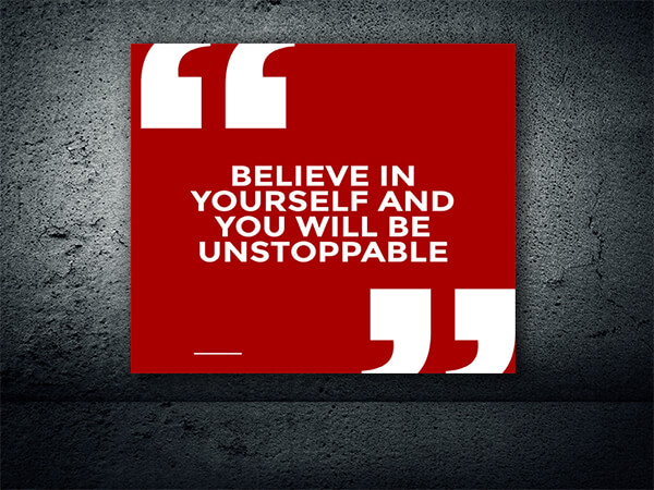 M005_0004_believe you will be unstoppable AOAY9081