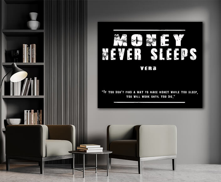 M007_0018_MS1__0026_MONEY NEVER SLEEPS (If you don’t find a way to make money while you sleep, you AOAY9133