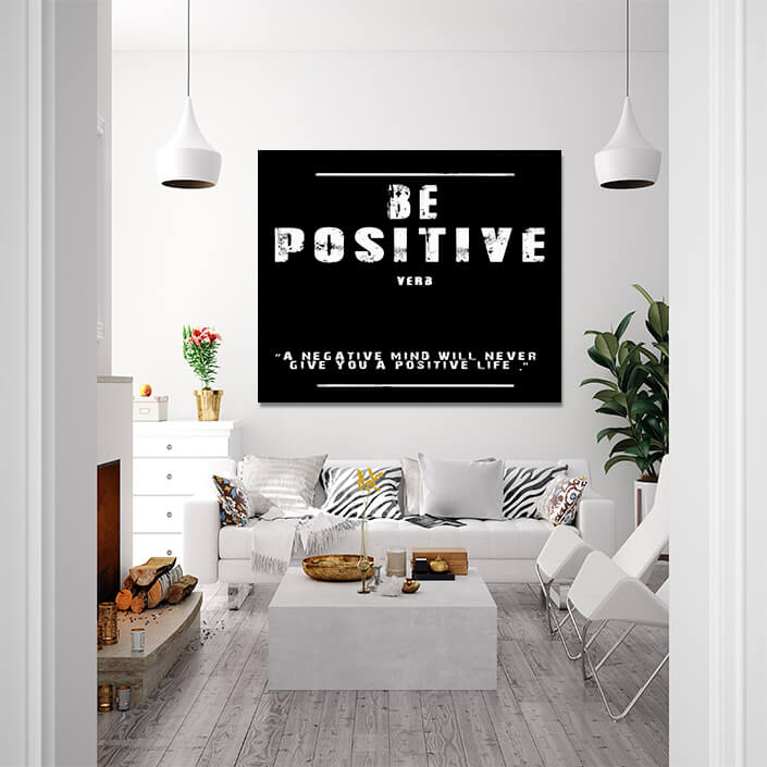 M009__0017_MS__0025_BE POSITIVE (A NEGATIVE MIND WILL NEVER GIVE YOU A POSITIVE LIFE) AOAY9160