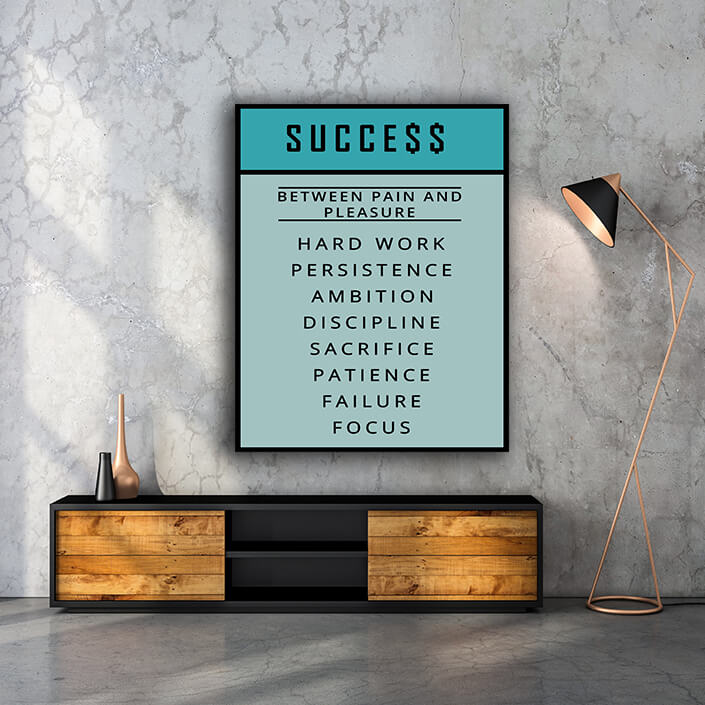 MOCKUPS09 0026 SUCCESS, BETWEEN PAIN AND PLEASURE Hard work, Presistence, Ambition, AOAY8025