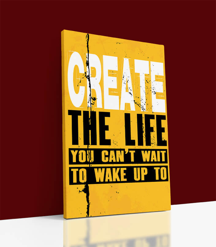 M_CREATE THE LIFE YOU CAN NOT WAIT TO WAKE UP TO Motivation Quote AOA10834
