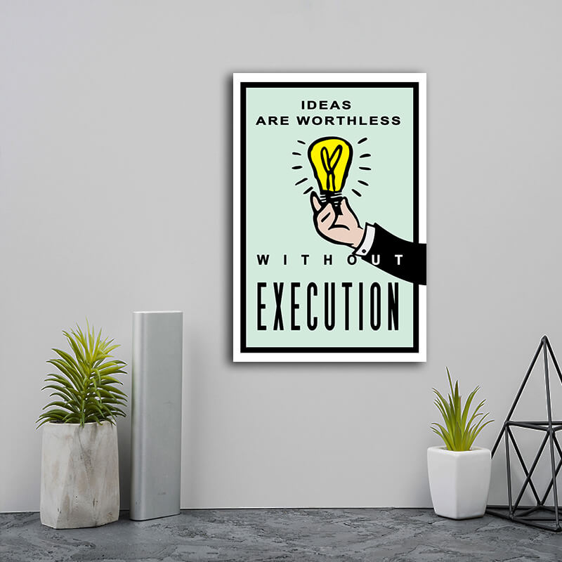 M_Ideas Are Worthless without EXECUTION AOAY8077 (1)