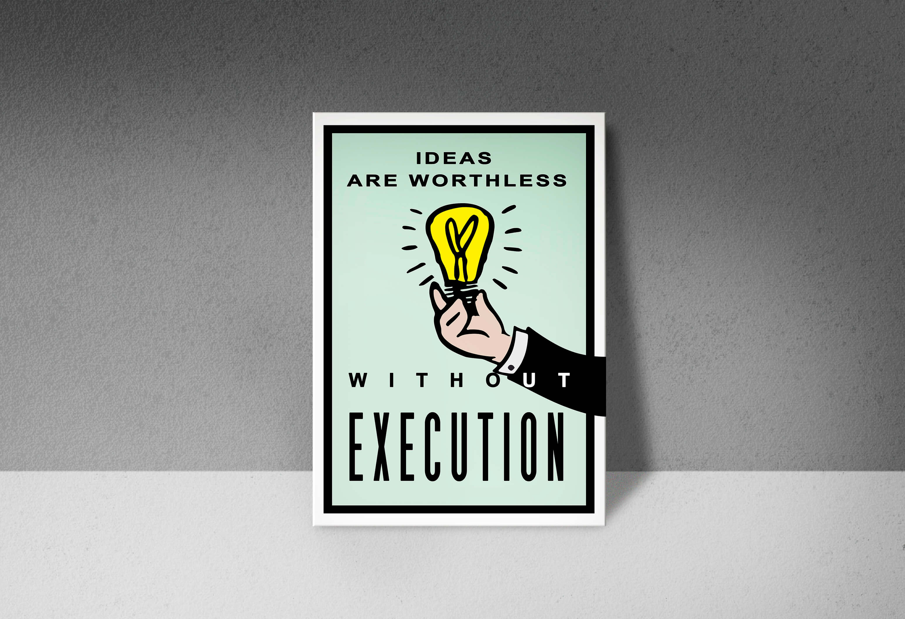 M_Ideas Are Worthless without EXECUTION AOAY8077 (2)
