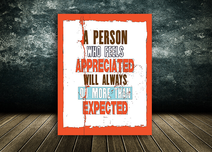 PERSON WHO FEELS APPRECIATED WILL ALWAYS DO MORE THAN EXPECTED AOA10805 (11)