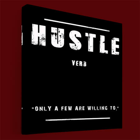 W2_0053_M008_MS__0001_HUSTLE (ONLY A FEW ARE WILLING TO) AOAY9140
