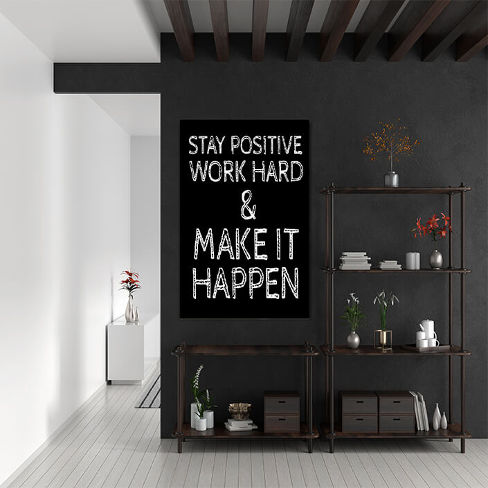 WEB__0028_stay positive work hard make it happen AOA11142