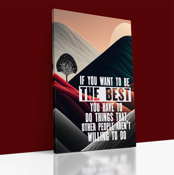 IF YOU WANT TO BE THE BEST AOA14277