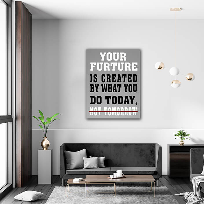 M4 0001 Your Future Is Created Today Gym Hustle Success AOAY6841