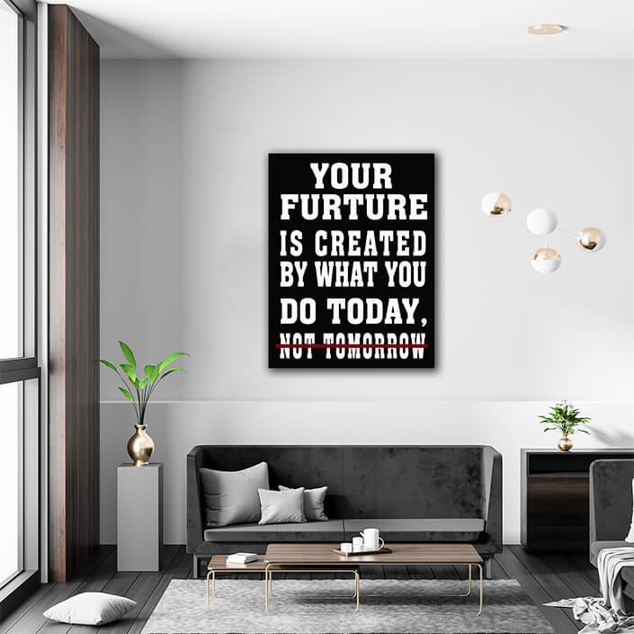 M4 0002 Your Future Is Created Today Gym Hustle Success AOAY6807
