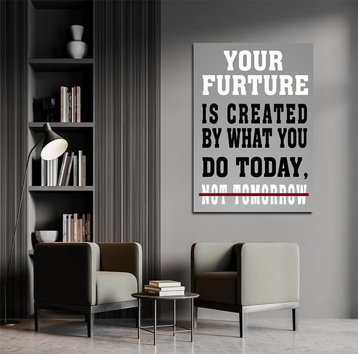 M7 0001 Your Future Is Created Today Gym Hustle Success AOAY6841