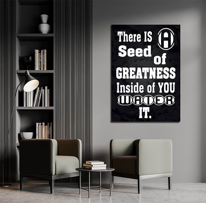 M7 0005 there is a seed of greatness in side you water it.aoay12368