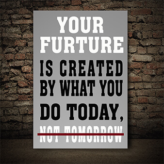 M9 0001 Your Future Is Created Today Gym Hustle Success AOAY6841