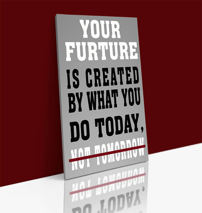 WEB 0012 N Your Future Is Created Today Gym Hustle Success AOAY6841